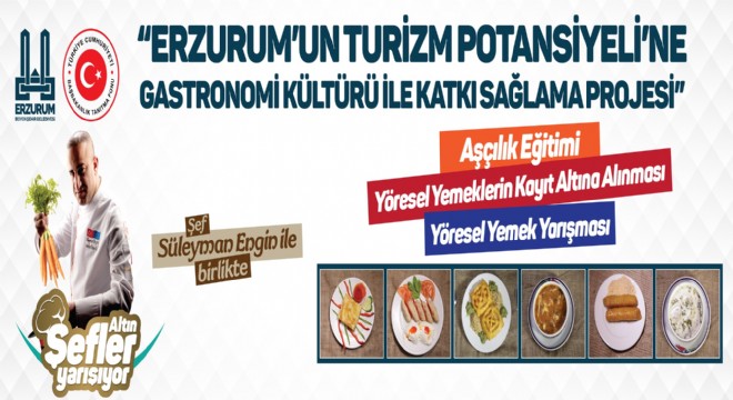 Büyükşehir den Erzurum Mutfağı yaklaşımı