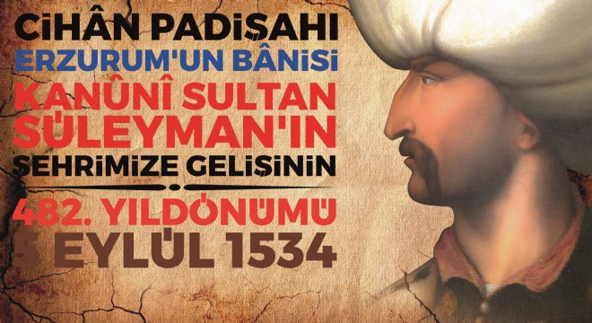 Erzurum’da tarihi gün