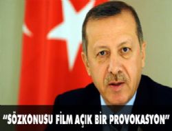 ‘Sözkonusu film açık bir provokasyondur’  