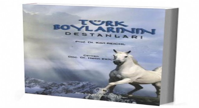Türk Boylarının Destanları’nın 4. baskısı yapıldı