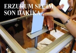 Erzurum’da seçim bitti, sıra sayımda