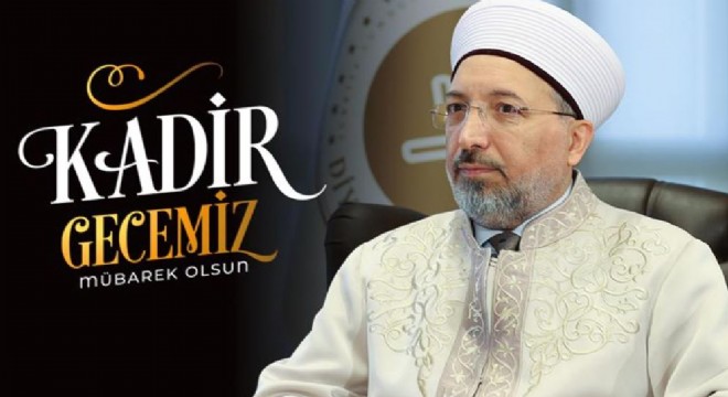 'Kadir Gecesi Mübarek Olsun'