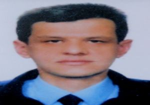 Görev başında yaşamını yitirdi
