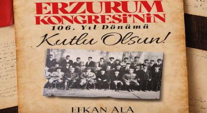 Ala’dan Erzurum Kongresi mesajı