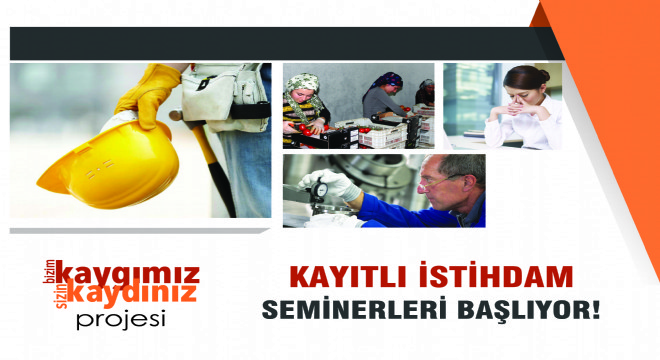 KUDAKA’dan Kayıtlı İstihdam Seminerleri