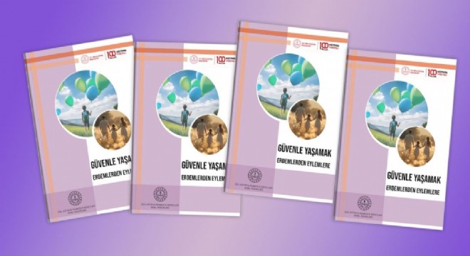 MEB’den ‘Güvenle Yaşamak: Erdemlerden Eylemlere’