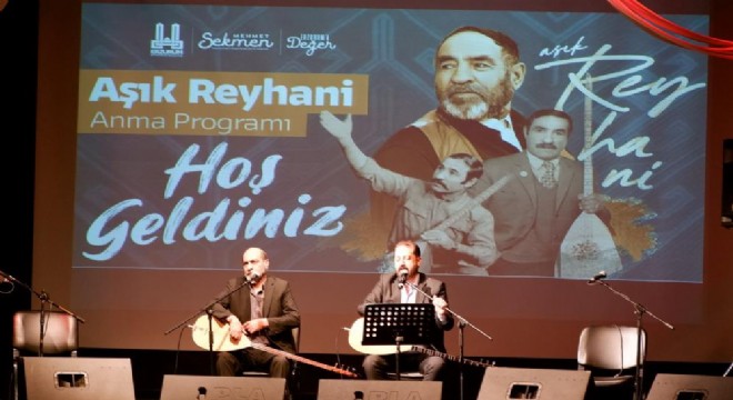 Reyhani eserleriyle anıldı