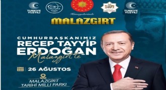 Ahlat ve Malazgirt Erdoğan’ı ağırlayacak