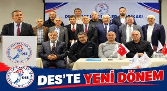 DES'te yeni dönem