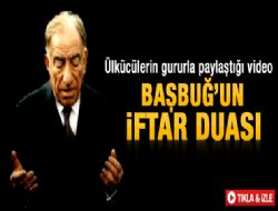 Alparslan Türkeş’in iftar duası